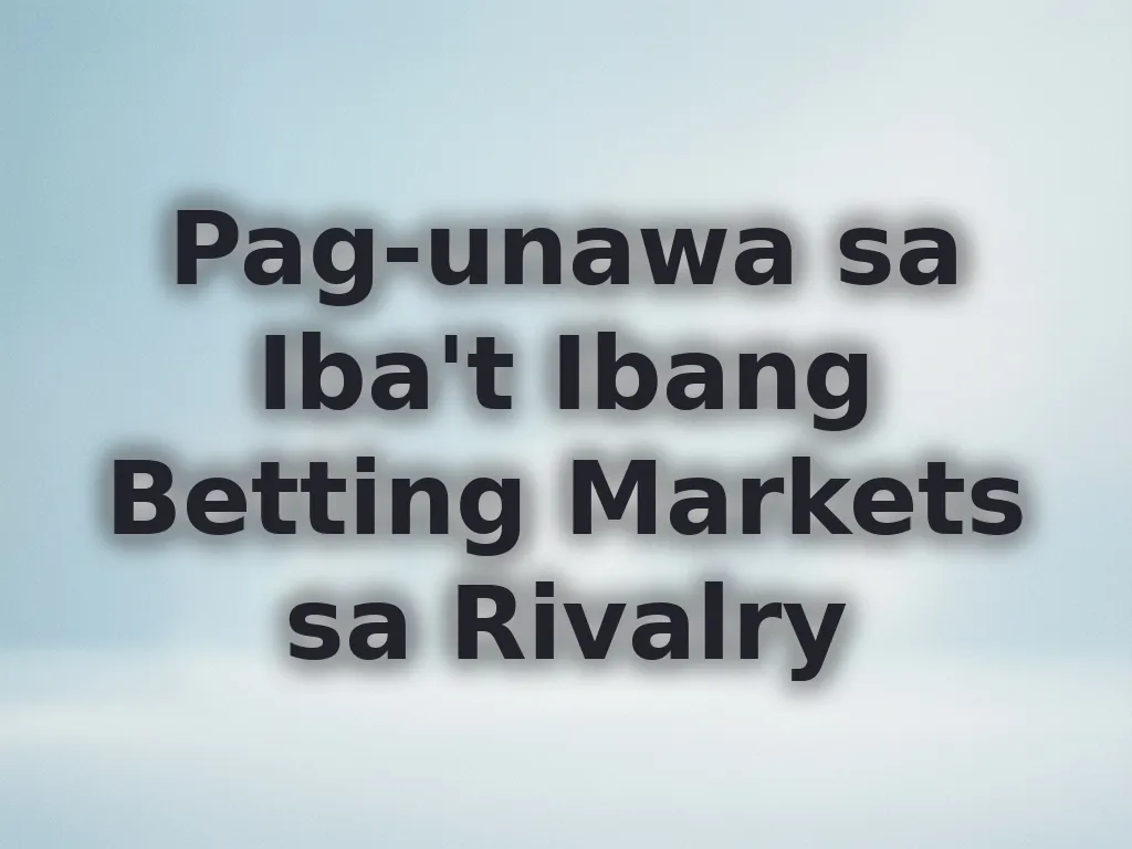 Betting Markets Guide